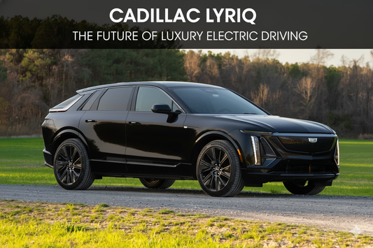 Cadillac Lyriq: The Future of Luxury Electric Driving